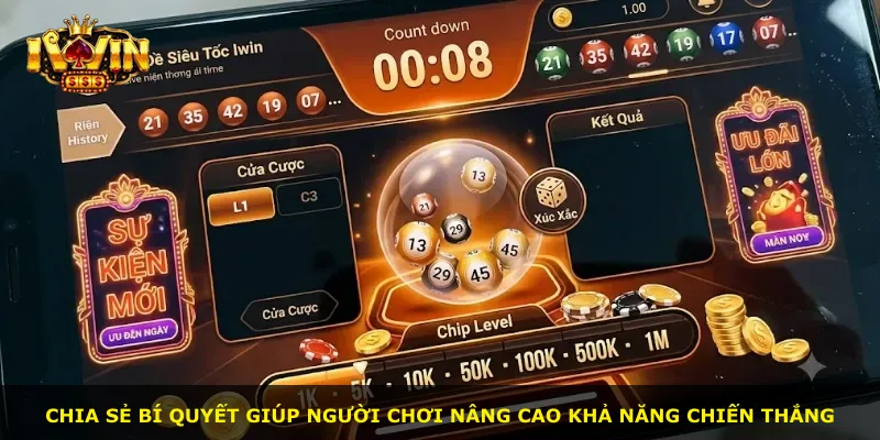 Chia sẻ bí quyết giúp người chơi nâng cao khả năng chiến thắng