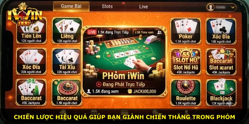 Chiến lược hiệu quả giúp bạn giành chiến thắng trong Phỏm