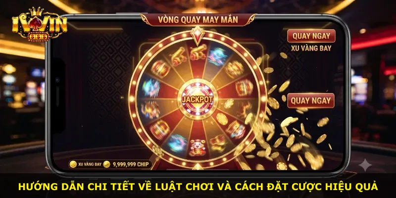 Hướng dẫn chi tiết về luật chơi và cách đặt cược hiệu quả