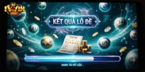Kết Quả Lô Đề IWin Cập Nhật Liên Tục, Xem Nhanh Mỗi Ngày