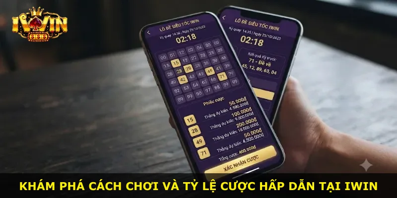 Khám phá cách chơi và tỷ lệ cược hấp dẫn tại iWin
