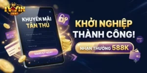 Khuyến Mãi Tân Thủ IWin Nhận Quà Hấp Dẫn Ngay Khi Đăng Ký Tài Khoản