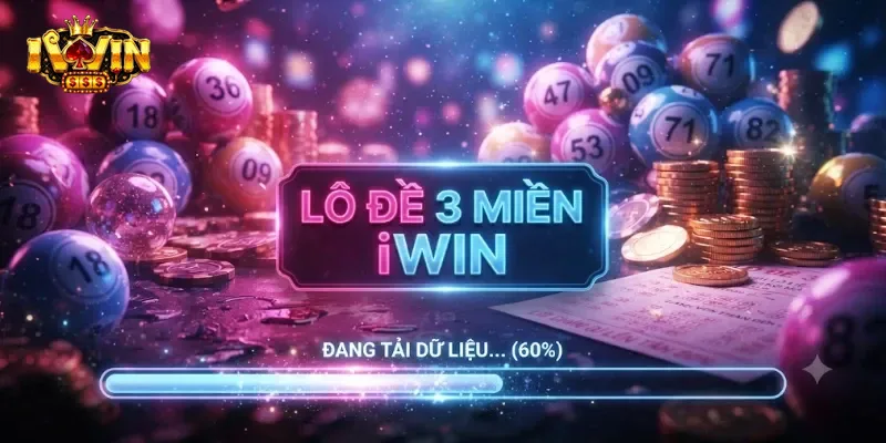 Lô Đề 3 Miền IWin Giải Trí Đỉnh, Cơ Hội Thắng Lớn Mỗi Ngày