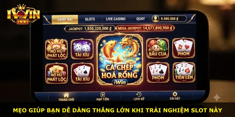 Mẹo giúp bạn dễ dàng thắng lớn khi trải nghiệm slot này