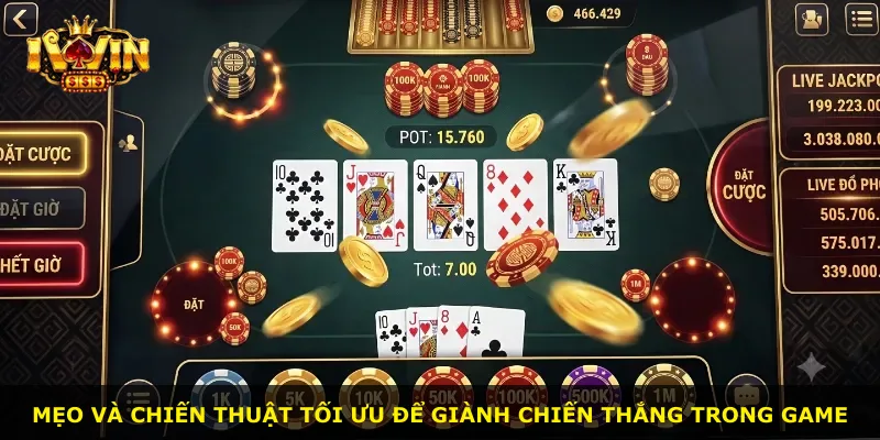 Mẹo và chiến thuật tối ưu để giành chiến thắng trong game