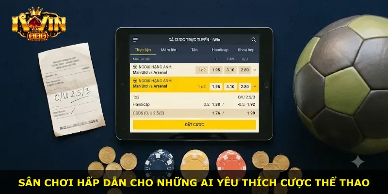 Sân chơi hấp dẫn cho những ai yêu thích cược thể thao