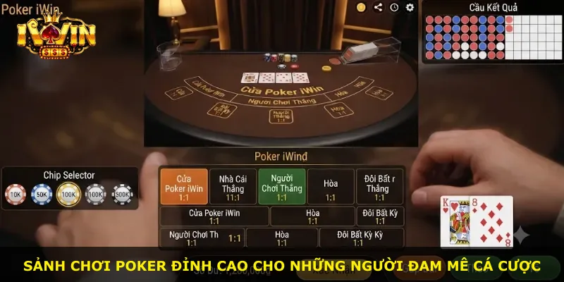 Sảnh chơi poker đỉnh cao cho những người đam mê cá cược