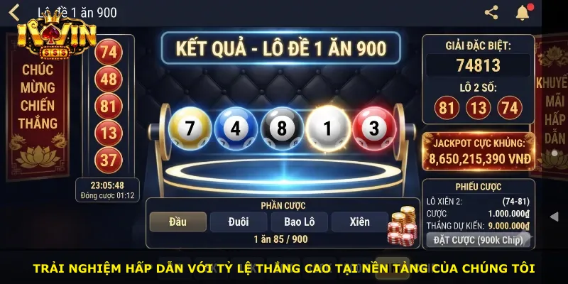 Trải nghiệm hấp dẫn với tỷ lệ thắng cao tại nền tảng của chúng tôi